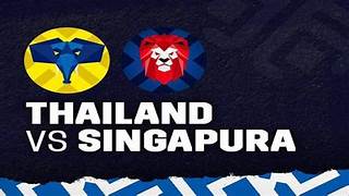 Thailand vs Singapura